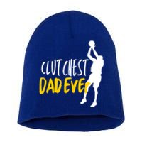 Basketball Dad Clutchest Dad Ever Father Basketball Graphic Gift Short Acrylic Beanie