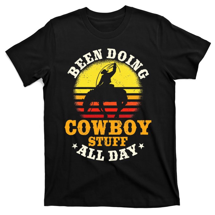 Been Doing Cowboy Stuff All Day Cowgirl Farm Rancher Ranch T-Shirt