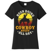 Been Doing Cowboy Stuff All Day Cowgirl Farm Rancher Ranch Women's T-Shirt