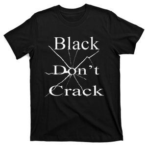 Black DonT Crack T-Shirt