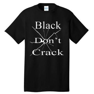 Black DonT Crack Tall T-Shirt