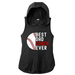 Best Dad Coach Ever Funny Baseball FatherS Day Gift Ladies PosiCharge Tri-Blend Wicking Draft Hoodie Tank