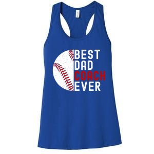 Best Dad Coach Ever Funny Baseball FatherS Day Gift Women's Racerback Tank