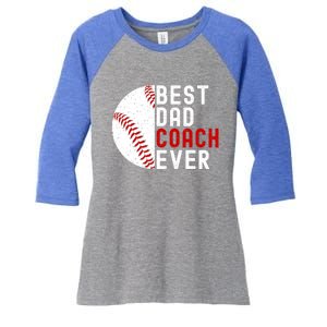 Best Dad Coach Ever Funny Baseball FatherS Day Gift Women's Tri-Blend 3/4-Sleeve Raglan Shirt