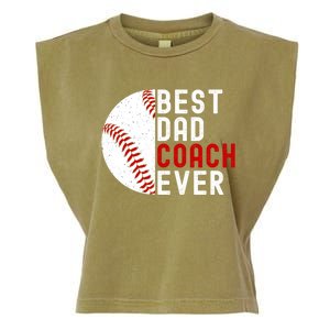 Best Dad Coach Ever Funny Baseball FatherS Day Gift Garment-Dyed Women's Muscle Tee