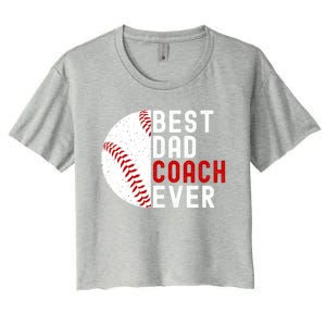 Best Dad Coach Ever Funny Baseball FatherS Day Gift Women's Crop Top Tee