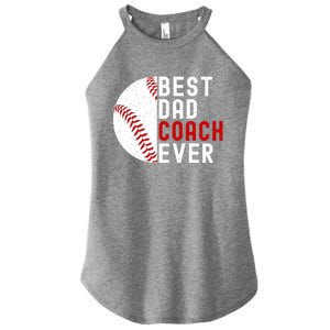 Best Dad Coach Ever Funny Baseball FatherS Day Gift Women's Perfect Tri Rocker Tank