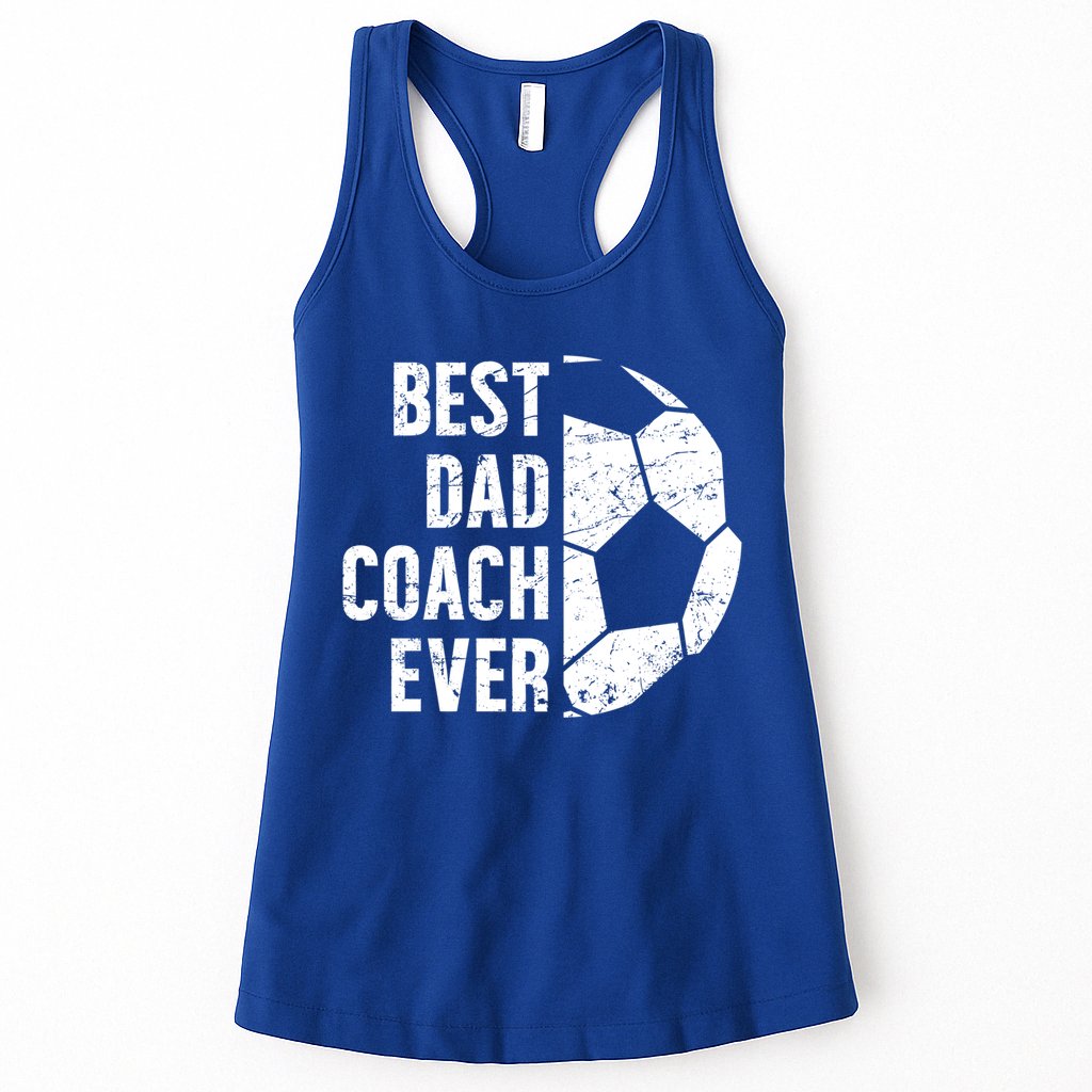 Best Dad Coach Ever Soccer Dad Of A Soccer Player Father Cute Gift Womens Tank Top