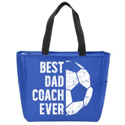 Best Dad Coach Ever Soccer Dad Of A Soccer Player Father Cute Gift Zip Tote Bag
