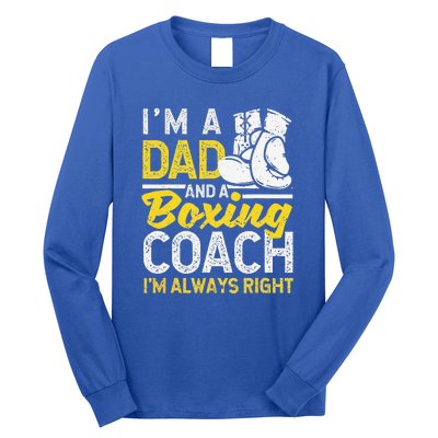 Boxer Daddy Coaches Fathers Day I'm A Dad And A Boxing Coach Long Sleeve Shirt