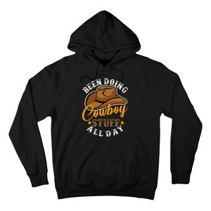 Been Doing Cowboy Stuff All Day Cowgirl Country Western Hoodie