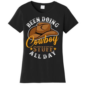 Been Doing Cowboy Stuff All Day Cowgirl Country Western Women's T-Shirt