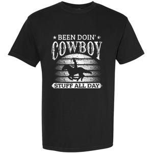 Been Doing Cow Stuff All Day Roping Racing Horse Riding Garment-Dyed Heavyweight T-Shirt