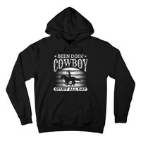 Been Doing Cow Stuff All Day Roping Racing Horse Riding Hoodie