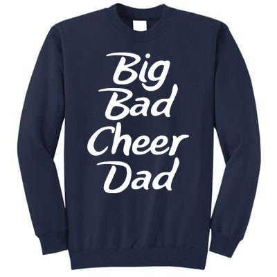 Big Dad Cheer Dad Tall Sweatshirt