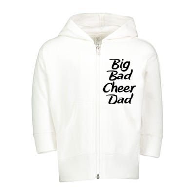 Big Dad Cheer Dad Toddler Zip Fleece Hoodie