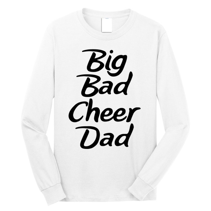 Big Dad Cheer Dad Long Sleeve Shirt