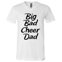 Big Dad Cheer Dad V-Neck T-Shirt