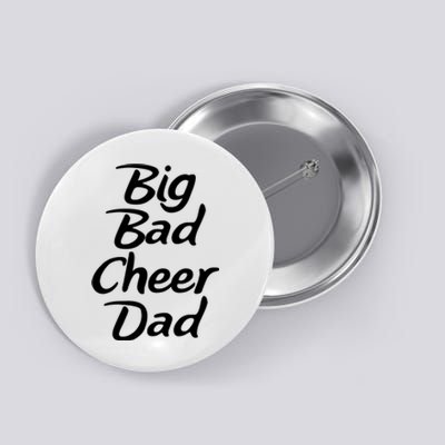 Big Dad Cheer Dad Button