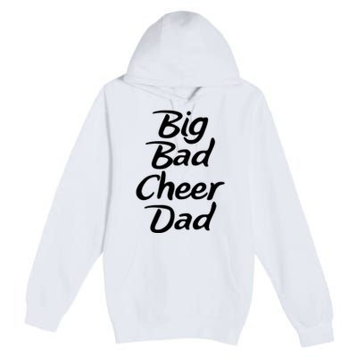 Big Dad Cheer Dad Premium Pullover Hoodie