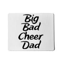 Big Dad Cheer Dad Mousepad