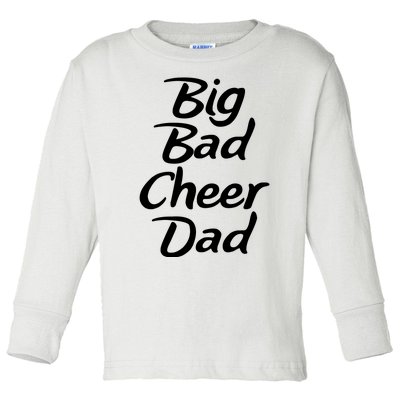 Big Dad Cheer Dad Toddler Long Sleeve Shirt