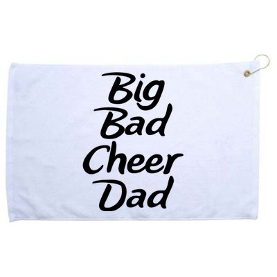 Big Dad Cheer Dad Grommeted Golf Towel