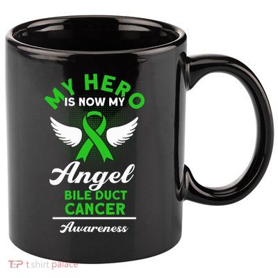 Bile Duct Cancer Awareness My Hero Is Now My Angel Bile Duct Gift 11oz C Handle Ceramic Mug