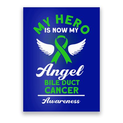Bile Duct Cancer Awareness My Hero Is Now My Angel Bile Duct Gift Poster