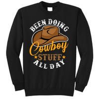 Been Doing Cowboy Stuff All Day Cowgirl Country Western Tall Sweatshirt