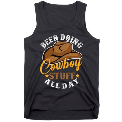 Been Doing Cowboy Stuff All Day Cowgirl Country Western Tank Top