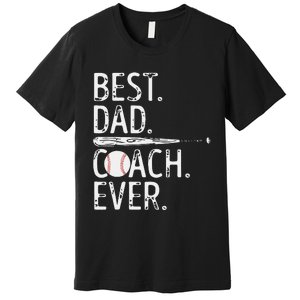 Best Dad Coach Ever Baseball Patriotic For Father's Day Premium T-Shirt