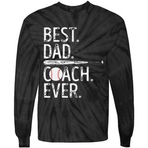 Best Dad Coach Ever Baseball Patriotic For Father's Day Tie-Dye Long Sleeve Shirt