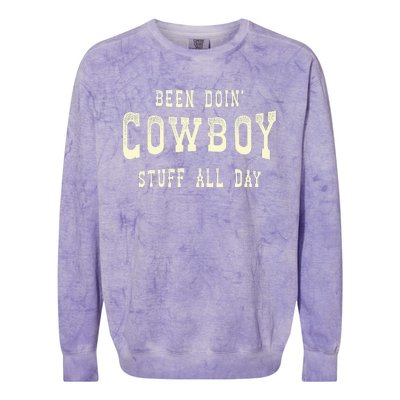 Been Doing Cowboy Stuff Western Rodeo Funny Cowboy Colorblast Crewneck Sweatshirt