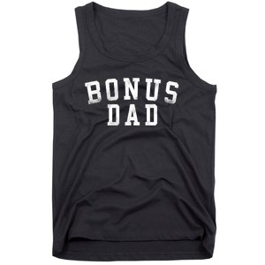 Bonus Dad Classic Bold Font Birthday Bonus Dad Tank Top