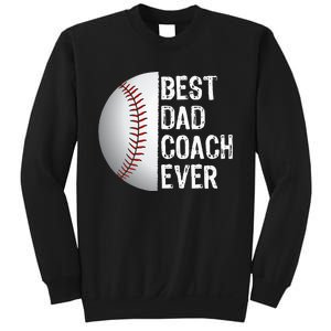 Best Dad Coach Ever Funny Baseball For Sport Lovers Sweatshirt