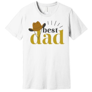 Best Dad Cowboy Premium T-Shirt