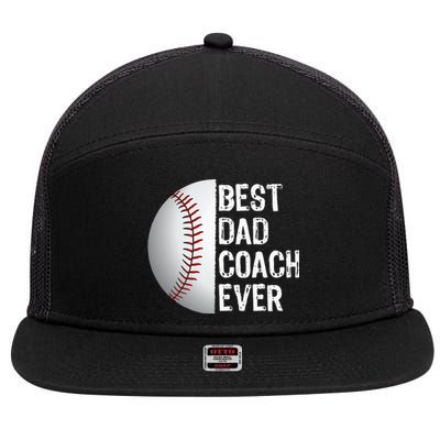 Best Dad Coach Ever Funny Baseball Tee For Sport Lovers 7 Panel Mesh Trucker Snapback Hat