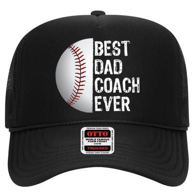 Best Dad Coach Ever Funny Baseball Tee For Sport Lovers High Crown Mesh Back Trucker Hat