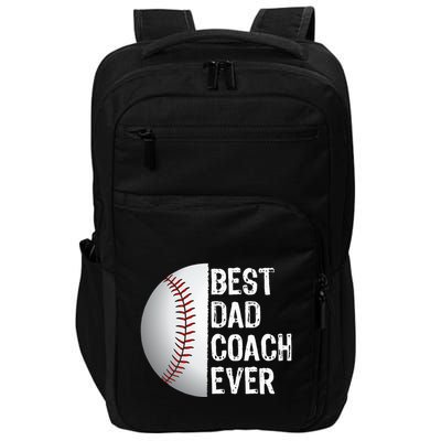 Best Dad Coach Ever Funny Baseball Tee For Sport Lovers Impact Tech Backpack