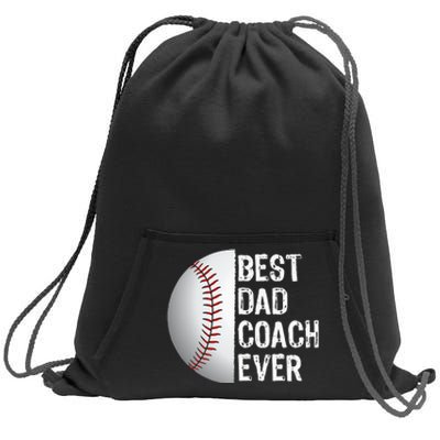 Best Dad Coach Ever Funny Baseball Tee For Sport Lovers Sweatshirt Cinch Pack Bag