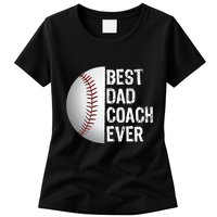 Best Dad Coach Ever Funny Baseball Tee For Sport Lovers Womens T-Shirt