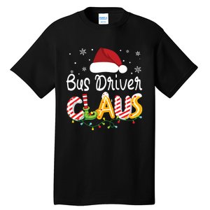 Bus Driver Claus Santa Hat Xmas Light Christmas Bus Driver Tall T-Shirt