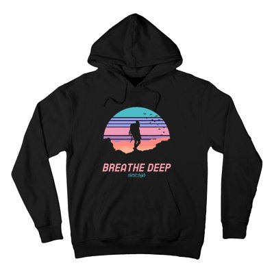 Breathe Deep Climb High Hiking Camping Backpacking Hoodie