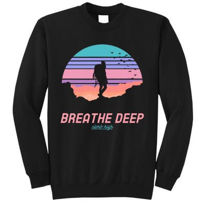 Breathe Deep Climb High Hiking Camping Backpacking Tall Sweatshirt