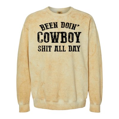 Been Doin' Cowboy Shit All Day Colorblast Crewneck Sweatshirt