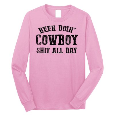 Been Doin' Cowboy Shit All Day Long Sleeve Shirt