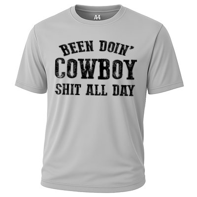 Been Doin' Cowboy Shit All Day Performance Shirt