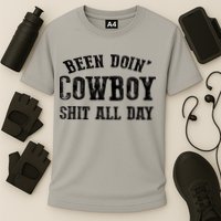 Been Doin' Cowboy Shit All Day Cooling Performance Crew T-Shirt