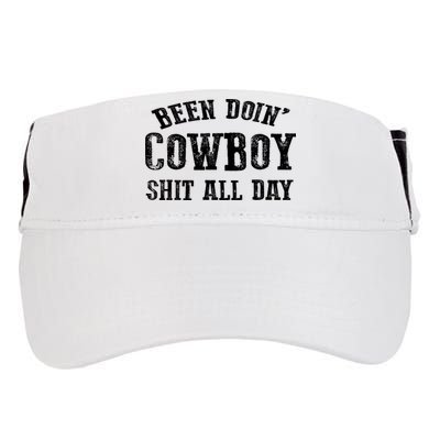 Been Doin' Cowboy Shit All Day Adult Drive Performance Visor